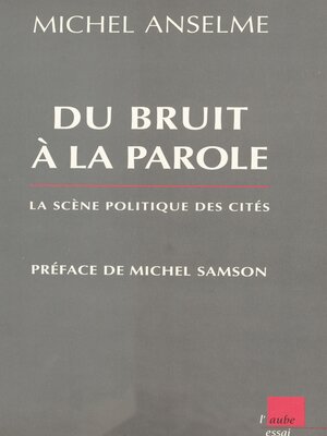 cover image of Du bruit à la parole